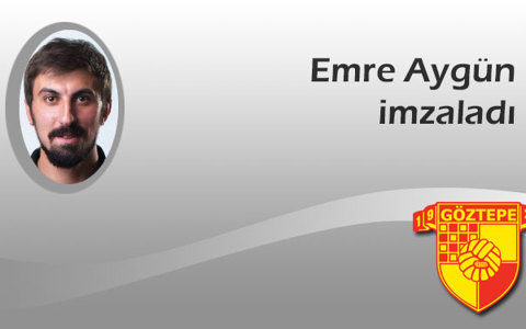 Emre Aygün Göztepemiz?de
