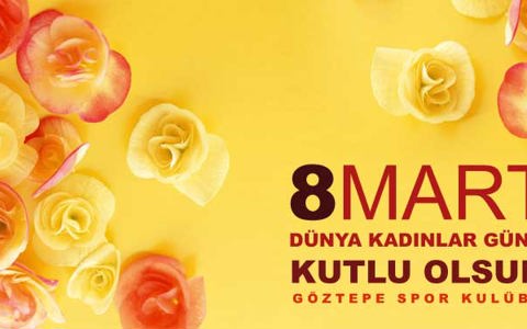 Dünya Kadınlar Günü Kutlu Olsun
