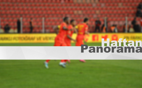 Haftanın Panoraması