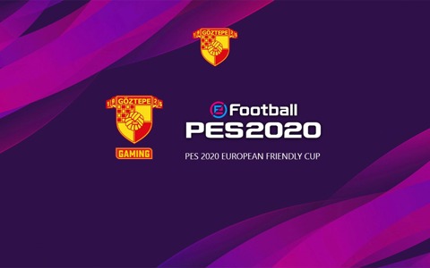 Göztepe Gaming: PES 2020 Dostluk Turnuvası