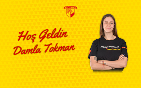 Damla Tokman Göztepe'mizde
