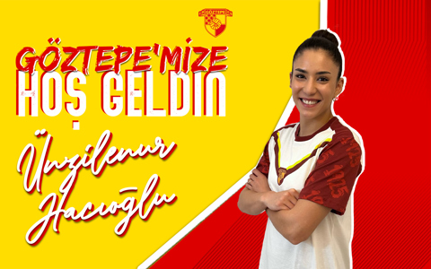 #Transfer: Göztepe'mize Hoş Geldin Ünzilenur Hacıoğlu