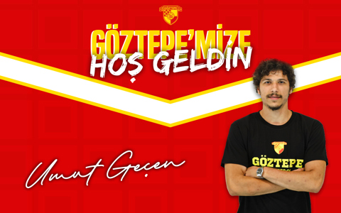 Göztepe’mize Hoş Geldin Umut Geçen