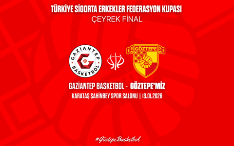 Kupada Rakibimiz Gaziantep Basketbol 